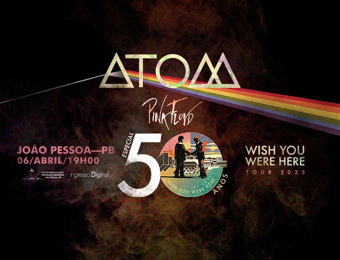 ATOM Pink Floyd em João Pessoa